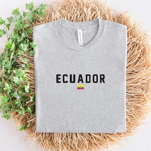 Unisex Ecuador T-shirt, All you need is Ecuador, ECUA Independence Day Shirt, Gift for Travel Lover