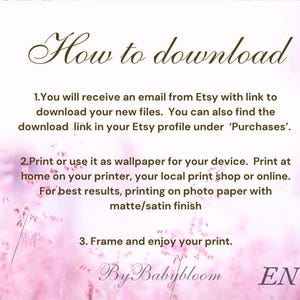 May include: Pink and white floral background with text that reads "How to download". The text explains how to download digital files purchased on Etsy. The text also includes instructions for printing the files at home or at a local print shop.