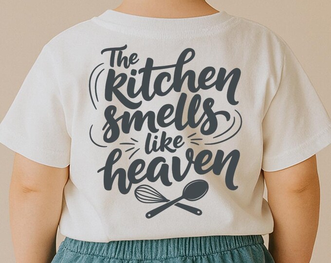 The Kitchen Smells Like Heaven SVG, Inspirational Kitchen Quote T-Shirt Print, Baking DXF PNG Design for Cricut Silhouette