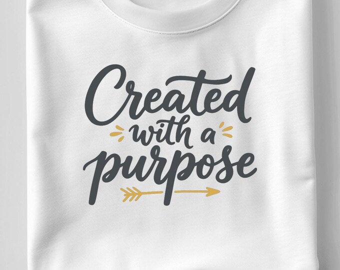 Created With a Purpose SVG, Inspirational Faith Quote T-Shirt Print, Arrow DXF PNG Christian Design for Cricut Silhouette