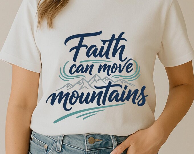 Faith Can Move Mountains SVG, Bible Verse Quote T-Shirt Print, Mountain DXF PNG Christian Design for Cricut Silhouette