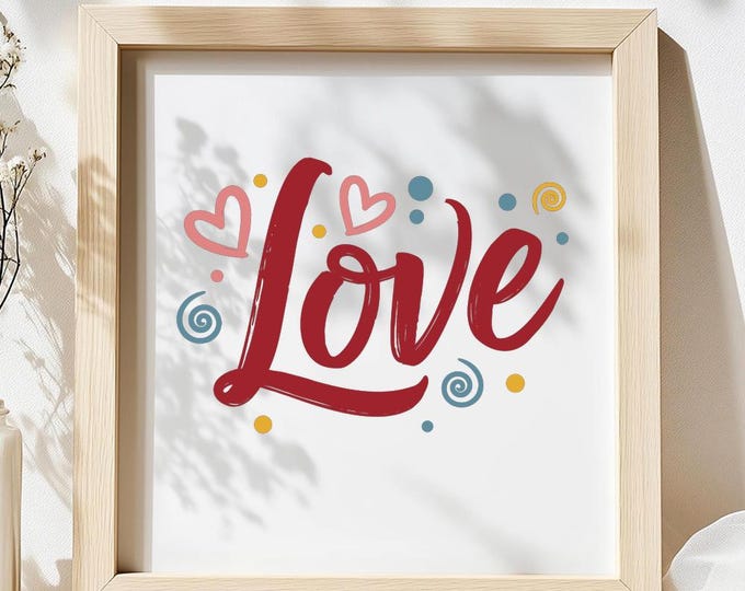 Love SVG, Cute Valentine Quote T-Shirt Print, Hearts DXF PNG Design for Cricut Silhouette