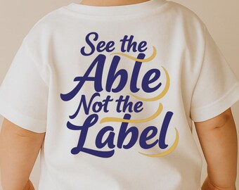 See the Able Not the Label SVG, Autism Awareness Quote T-Shirt Print, Inspirational DXF PNG Design for Cricut Silhouette