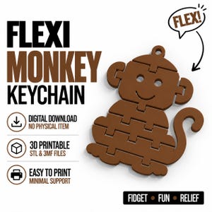 May include: A brown articulated monkey keychain with a segmented design. Text includes FLEXI MONKEY KEYCHAIN, FLEX!, DIGITAL DOWNLOAD NO PHYSICAL ITEM, 3D PRINTABLE STL & 3MF FILES, EASY TO PRINT MINIMAL SUPPORT, and FIDGET FUN RELIEF.