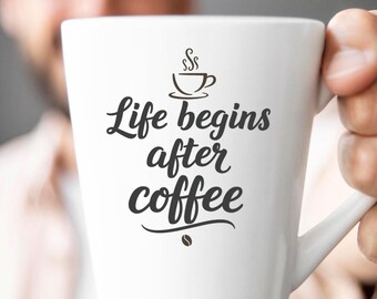 Life Begins After Coffee SVG, Funny Coffee Lover Quote DXF PNG Design for Cricut Silhouette T-Shirt Print