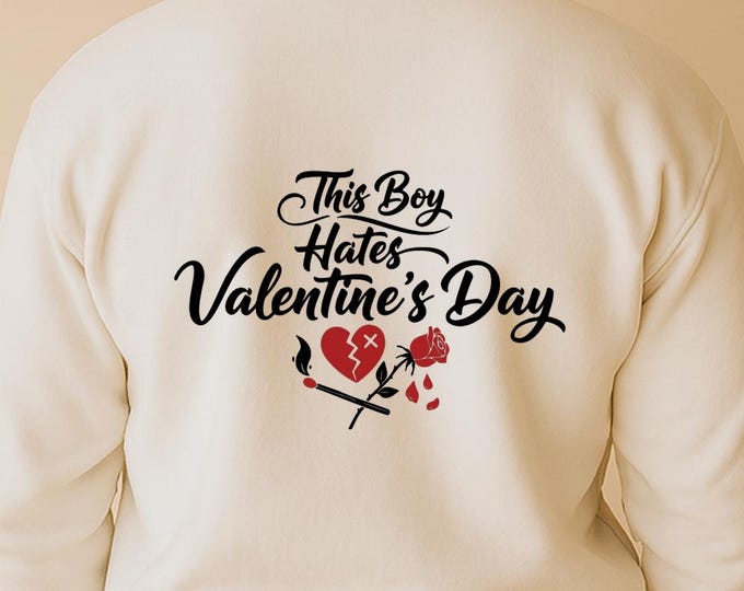 This Boy Hates Valentine’s Day SVG, Broken Heart DXF PNG Anti Love Quote T-Shirt Print for Cricut Silhouette