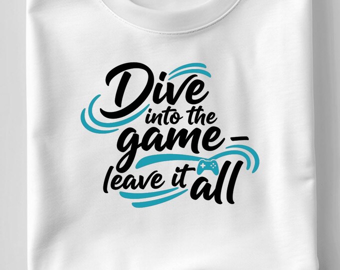 Dive Into the Game Leave It All SVG, Motivational Sports Quote T-Shirt Print, Volleyball Basketball DXF PNG Design for Cricut Silhouette