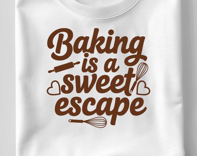 Baking is a Sweet Escape SVG, Funny Baking Quote T-Shirt Print, Kitchen DXF PNG Design for Cricut Silhouette