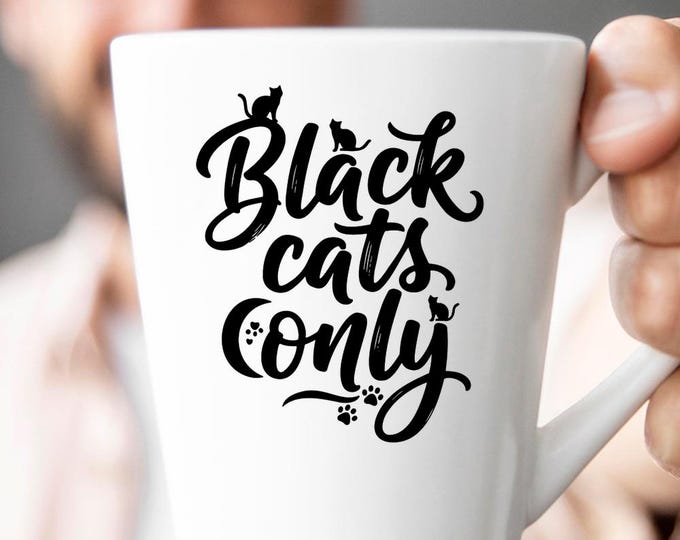 Black Cats Only SVG, Halloween Cat Lover T-Shirt Print, Witchy Spooky DXF PNG Cut File for Cricut and Silhouette