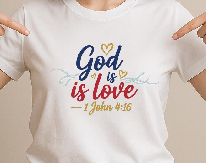 God Is Love SVG, Bible Verse 1 John 4:16 T-Shirt Print, Christian Faith Quote DXF PNG Religious Design for Cricut Silhouette