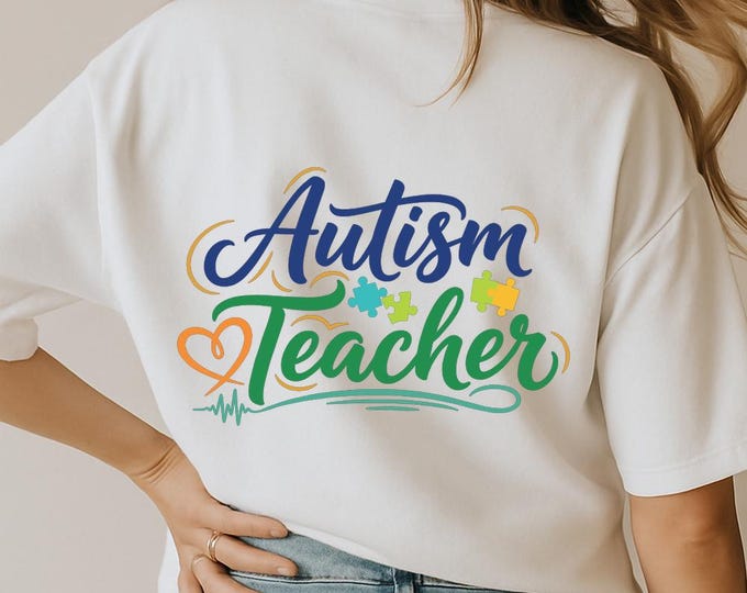 Autism Teacher SVG, Awareness Quote T-Shirt Print, Puzzle Heart DXF PNG Design for Cricut Silhouette