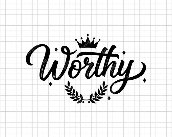 Christian Crown SVG: Worthy Faith Quote, Bible Verse Shirt Design (Digital Download