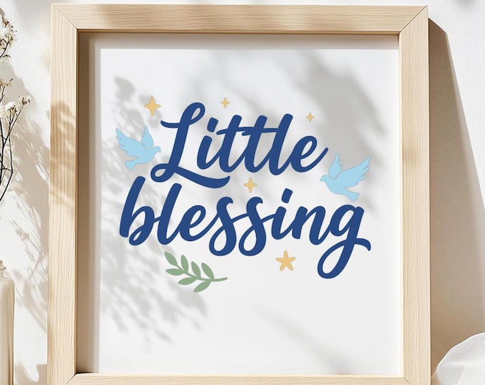 Little Blessing SVG, Baby Quote T-Shirt Print, Dove Peace DXF PNG Design for Cricut Silhouette
