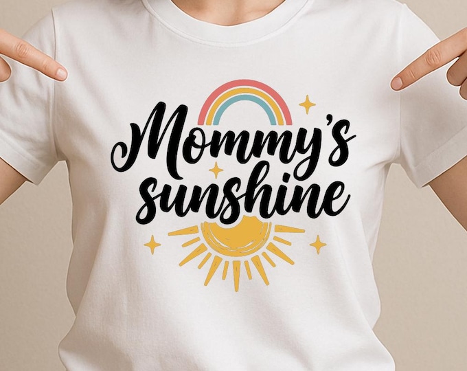 Mommy’s Sunshine SVG, Cute Baby Quote T-Shirt Print, Rainbow Star DXF PNG Design for Cricut and Silhouette