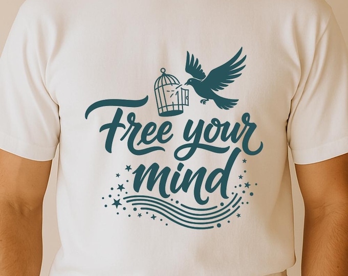 Free Your Mind SVG, Inspirational Quote T-Shirt Print, Bird Cage DXF PNG Design for Cricut Silhouette