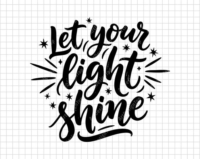 Let Your Light Shine SVG | Christian Faith Inspirational Shirt Design | Religious Quote