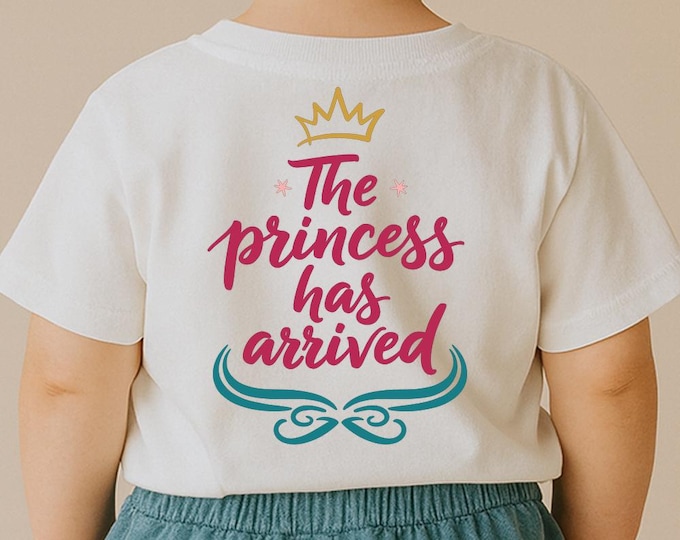 The Princess Has Arrived SVG, Baby Girl Quote T-Shirt Print, Crown DXF PNG Design for Cricut Silhouette