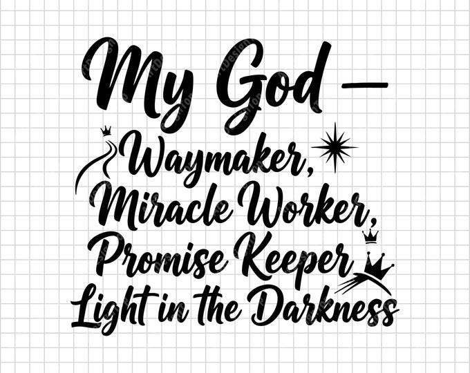 My God Waymaker SVG | Christian Faith Shirt Design | Religious Inspirational Quote Digital Download