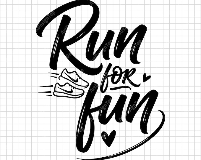 Run For Fun SVG | Motivational Running Quote Shirt Design | Jogging Fitness Cut File