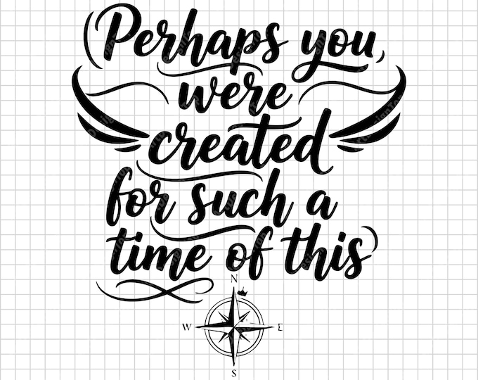 Created for Such a Time as This SVG | Christian Faith Shirt Design | Inspirational Bible Quote