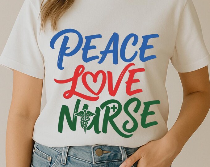 Peace Love Nurse SVG, Heart Symbol Quote T-Shirt Print, Inspirational Medical DXF PNG Design for Cricut Silhouette Cameo