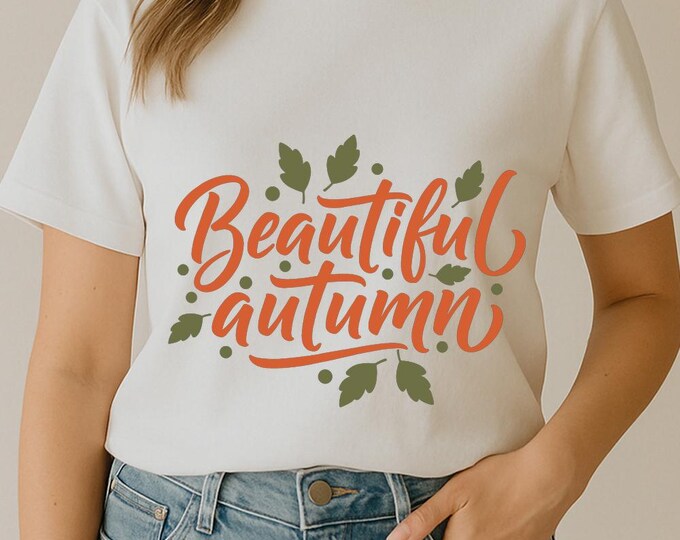 Beautiful Autumn SVG, Fall Quote DXF PNG T-Shirt Print, Thanksgiving Season Leaves Cut File Design for Cricut Silhouette