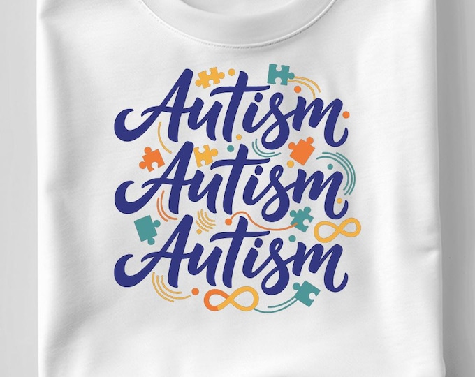 Autism Autism Autism SVG, Awareness Quote T-Shirt Print, Puzzle Infinity DXF PNG Design for Cricut Silhouette