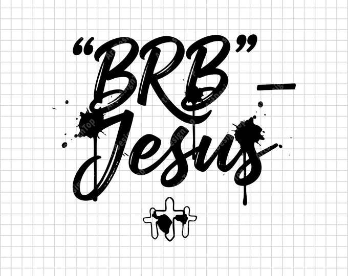BRB Jesus SVG | Funny Christian Easter Resurrection Quote | Hand Lettering Cross Design