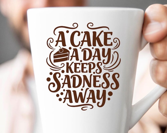 A Cake a Day Keeps Sadness Away SVG, Funny Cake Quote T-Shirt Print, Baking DXF PNG Design for Cricut Silhouette