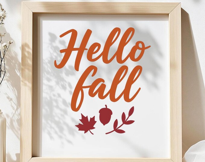 Hello Fall SVG, Autumn Quote T-Shirt Print, Acorn and Leaves DXF PNG Cutting Design for Cricut Silhouette
