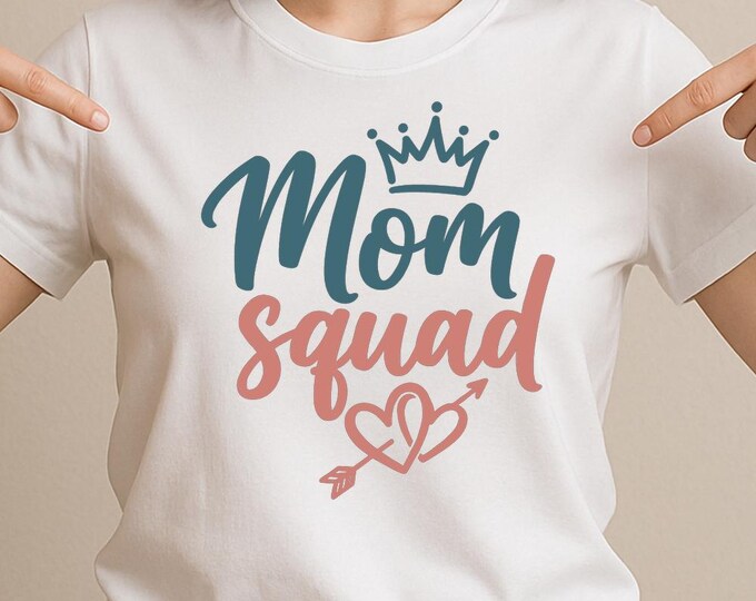 Mom Squad SVG, Cute Motherhood Quote DXF PNG Design, Family Matching T-Shirt Print for Cricut Silhouette and Mom Gifts