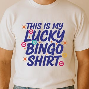 This Is My Lucky Bingo Shirt SVG, Funny Bingo Lover DXF PNG Design for Cricut Silhouette T-Shirt Print
