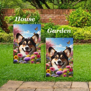 May include: A decorative house and garden flag featuring a smiling corgi dog surrounded by colorful flowers and butterflies. The flags have a blue sky background with the words "House" and "Garden" in white.
