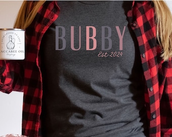 Bubby Shirt - First Time Bubby Shirt - Bubby Gifts - Shirt for Bubby - Promoted to Bubby - Jewish Grandmother Shirt - Gift for Bubby