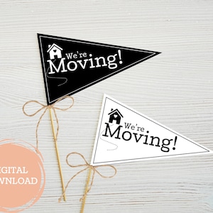 Moving Announcement | &quot;We&#39;re Moving!&quot; Sign | Printable Pennant Flag