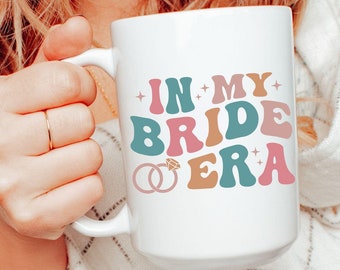 In My Bride Era Coffee Mug Engagement Mug Bride to be mug Bridal shower Gift for Bride Future Mrs Mug Bride to Be Bride Era retro wavy font