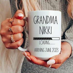 First Time Grandma Mug, New Grandma Gift, First Grandchild, Grandma 2023, Custom Grandma Mug, Nana Gift, baby anouncement gift, Nana mug