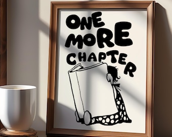 Just One More Chapter Print, Literary Wall Art, Reading Nook Home Decor (Digital Download)