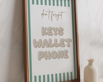 Keys Wallet Phone Reminder Print, Modern Entryway Art (Digital Download)