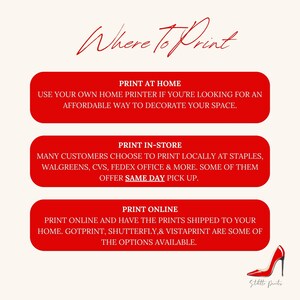 May include: Red and white graphic with the text "Where To Print" and three options for printing: print at home, print in-store, and print online. The print at home option suggests using your own home printer. The print in-store option suggests printing at Staples, Walgreens, CVS, FedEx Office, and more. The print online option suggests printing at GotPrint, Shutterfly, and Vistaprint.