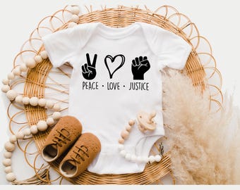 Peace Love Justice Onesie®, Black Lives Matter, Human Rights Shirt, Activism Onesies®, Black History Baby Onesie®, Empowerment Baby Onesie®