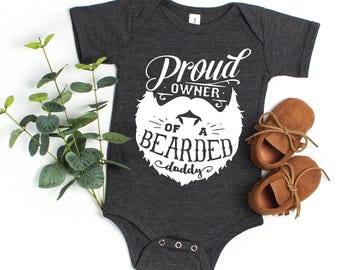 Proud Owner of a Bearded Dad Onesie®, Funny Baby Onesie, First Fathers Day Gift, New Dad Gift, Cute Baby Onesie, Fathers Day Gift From Baby