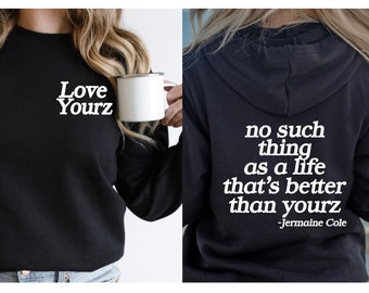 Love Yourz Sweatshirt, J Cole Dreamville, Rap Sweatshirt, Country Music Hoodie, Rapper Gifts, J Cole T Sweatshirt, Music Lover Shirt