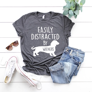 Wiener Dog Shirts, Wiener Dog Gifts, Dog Lover Shirt, Funny Dachshund T-Shirt, Dachshund Dog Lover Shirts, Dog Lover Gift, Dog Owner Gifts