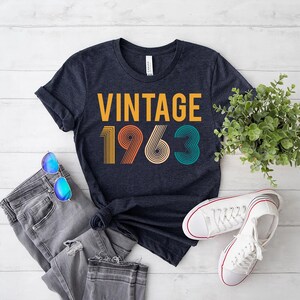 Vintage 1963 Shirt, 62nd Birthday Shirt, 62nd Birthday Gift For Women, 62nd Birthday Gift For Men, 61st Birthday Woman, 62nd Birthday Friend