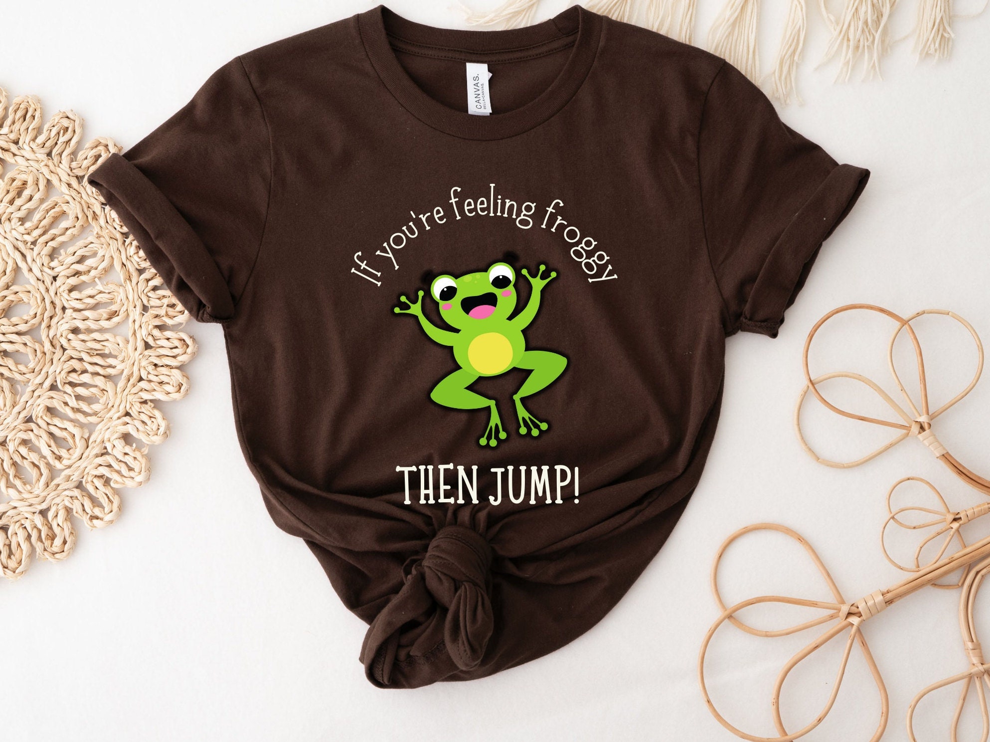 If You're Feeling Froggy Then Jump, Frog Shirt, Froggy Shirt, Southern
