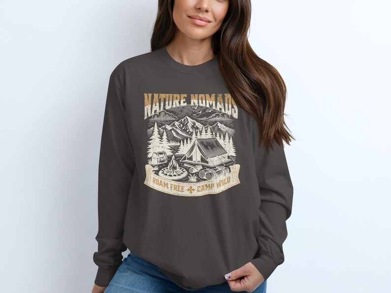 Nature Nomads Sweatshirt, Roam Free Camp Wild Graphic Tee, Outdoorsy Camping Shirt, Adventure Lover Gift, Nature Enthusiast Top