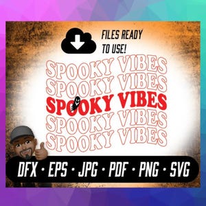 Spooky Vibes SVG PNG PDF, chemise drôle Design Svg, Halloween citation Svg, sublimation Halloween, Halloween drôle automne citation