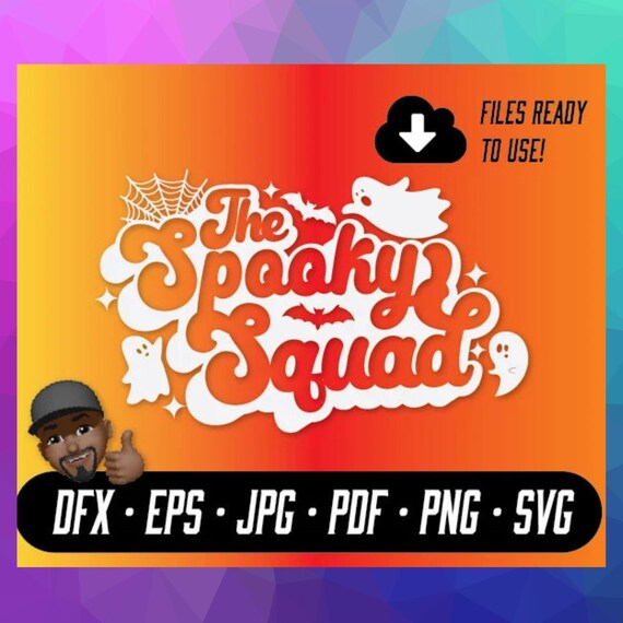 Spooky Squad SVG PNG PDF, Funny Shirt Design Svg, Halloween Quote Svg, Halloween Sublimation, Halloween Funny Fall Quote