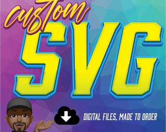 Custom Text SVG, Brand Logo, Fast Delivery (Digital Files)